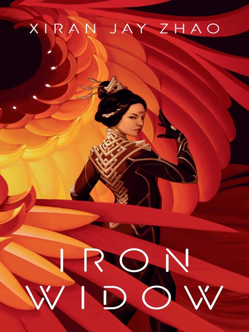 Titeldetails für Iron Widow nach Xiran Jay Zhao - Verfügbar